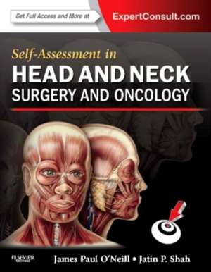 Self-Assessment in Head and Neck Surgery and Oncology de James Paul O'Neill