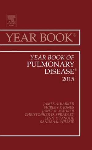 Year Book of Pulmonary Disease 2015 de James A Barker