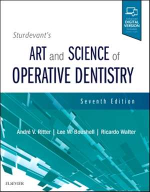 Sturdevant's Art and Science of Operative Dentistry de Andre V. Ritter