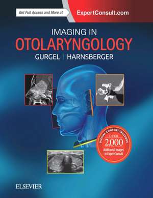 Imaging in Otolaryngology de Richard K. Gurgel