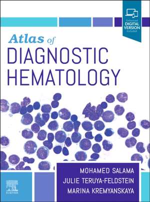 Atlas of Diagnostic Hematology de Mohamed E. Salama