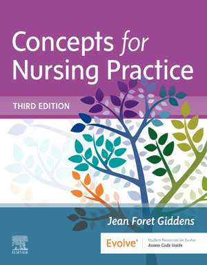 Concepts for Nursing Practice (with Access on VitalSource) de Jean Foret Giddens