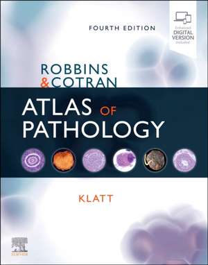 Robbins and Cotran Atlas of Pathology de Edward C. Klatt