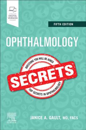 Ophthalmology Secrets de Janice Gault