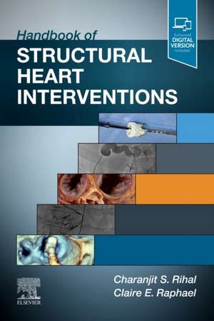 Handbook of Structural Heart Interventions de Charanjit S Rihal