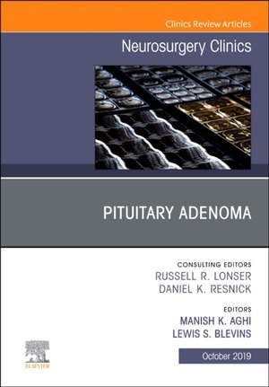 Pituitary Adenoma, An Issue of Neurosurgery Clinics of North America de Manish K. Aghi