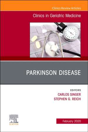 Parkinson Disease,An Issue of Clinics in Geriatric Medicine de Carlos Singer