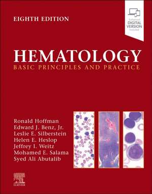 Hematology: Basic Principles and Practice de Ronald Hoffman