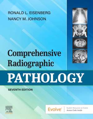 Comprehensive Radiographic Pathology de Ronald L. Eisenberg