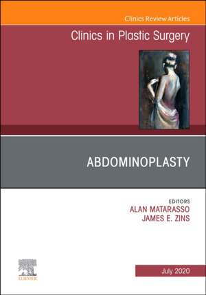 Abdominoplasty, An Issue of Clinics in Plastic Surgery de Alan Matarasso