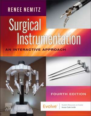 Surgical Instrumentation: An Interactive Approach de Renee Nemitz