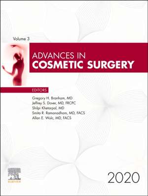 Advances in Cosmetic Surgery, 2020 de Gregory H. Branham