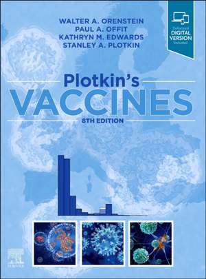 Plotkin's Vaccines de Walter A. Orenstein