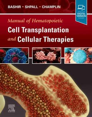 Manual of Hematopoietic Cell Transplantation and Cellular Therapies de Qaiser Bashir