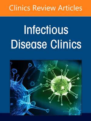 Fungal Infections, An Issue of Infectious Disease Clinics of North America de Luis Ostrosky-Zeichner