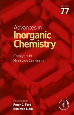 Catalysis in Biomass Conversion de Rudi van Eldik