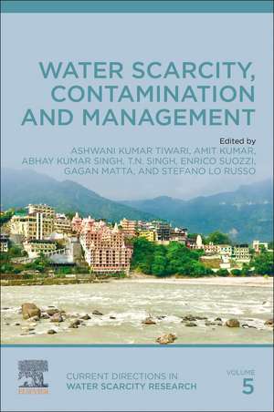 Water Scarcity, Contamination and Management de Ashwani Kumar Tiwari