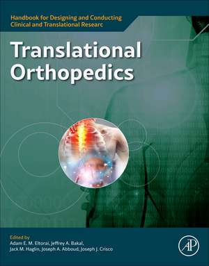 Translational Orthopedics de Jeffrey A. Bakal