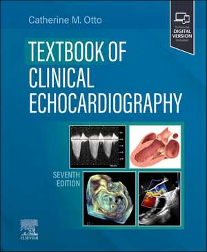 Textbook of Clinical Echocardiography de Catherine M. Otto