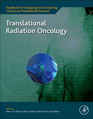 Translational Radiation Oncology de Jeffrey A. Bakal