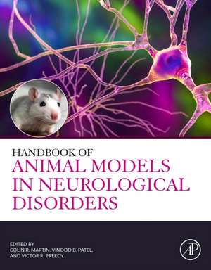 Handbook of Animal Models in Neurological Disorders de Colin R Martin