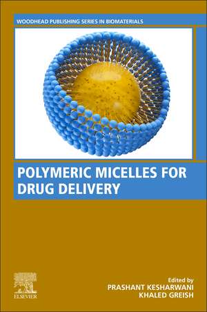 Polymeric Micelles for Drug Delivery de Prashant Kesharwani