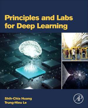 Principles and Labs for Deep Learning de Shih-Chia Huang