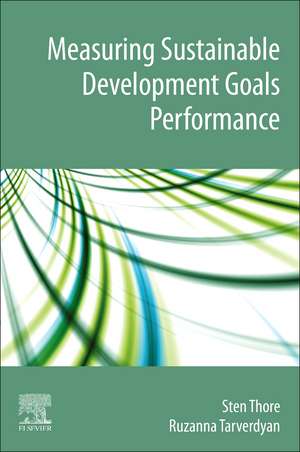 Measuring Sustainable Development Goals Performance de Sten Thore