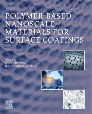 Polymer-Based Nanoscale Materials for Surface Coatings de Sabu Thomas