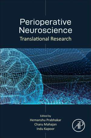 Perioperative Neuroscience: Translational Research de Hemanshu Prabhakar