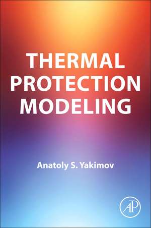 Thermal Protection Modeling de A.S. Yakimov