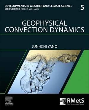 Geophysical Convection Dynamics de Jun-Ichi Yano