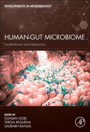 Human-Gut Microbiome: Establishment and Interactions de Gunjan Goel