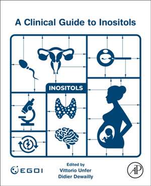 A Clinical Guide to Inositols de Vittorio Unfer