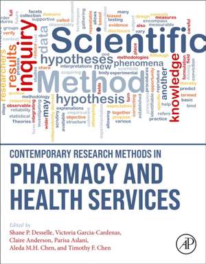 Contemporary Research Methods in Pharmacy and Health Services de Shane P. Desselle