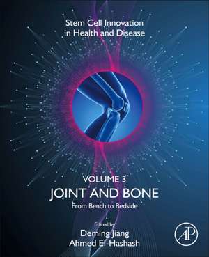 Joint and Bone: From Bench to Bedside de Deming Jiang