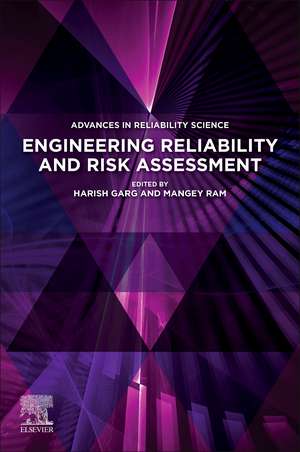 Engineering Reliability and Risk Assessment de Harish Garg