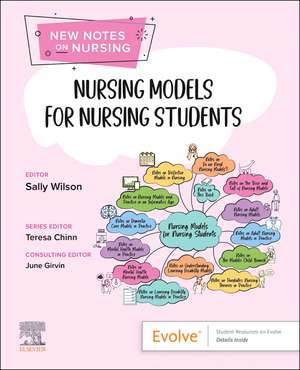 Nursing Models for Nursing Students de Teresa Chinn