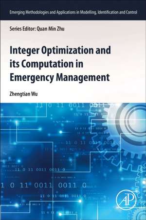 Integer Optimization and its Computation in Emergency Management de Zhengtian Wu