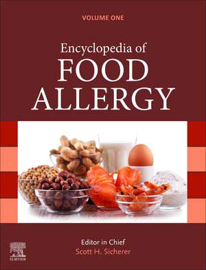 Encyclopedia of Food Allergy de Scott H Sicherer