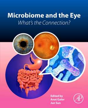 Microbiome and the Eye: What's the Connection? de Anat Galor