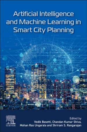 Artificial Intelligence and Machine Learning in Smart City Planning de Vedik Basetti