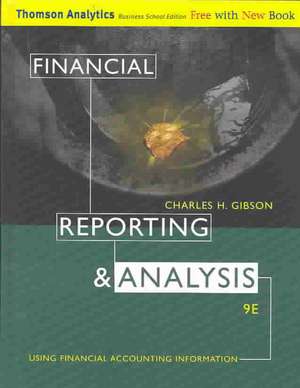 Financial Reporting and Analysis de Charles H. Gibson