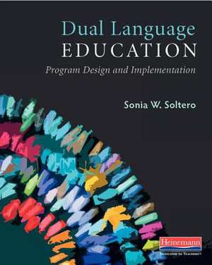 Dual Language Education de Sonia Soltero