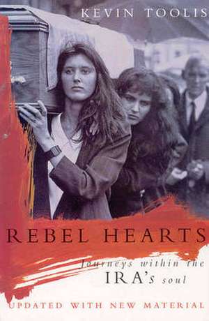 Rebel Hearts de Kevin Toolis