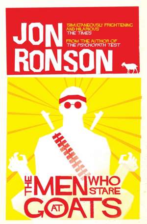 Ronson, J: Men Who Stare At Goats