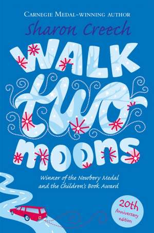 Walk Two Moons de Sharon Creech