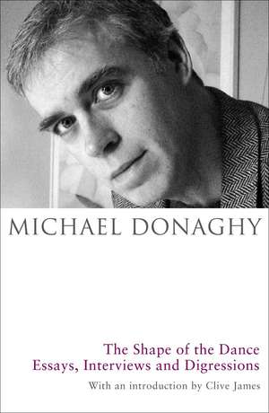 Donaghy, M: The Shape of the Dance de Michael Donaghy