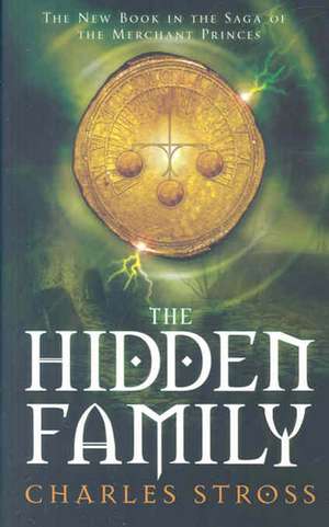 The Hidden Family de Charles Stross