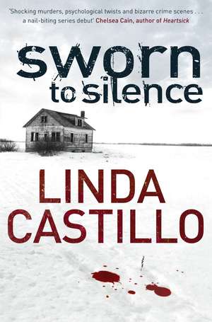 Sworn to Silence de Linda Castillo